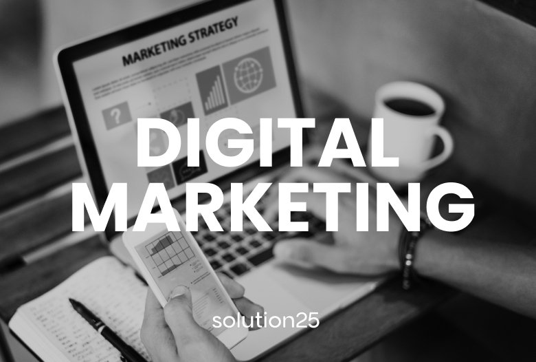 What is Digital Marketing solution25